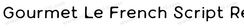 Gourmet Le French Script Regular字体转换